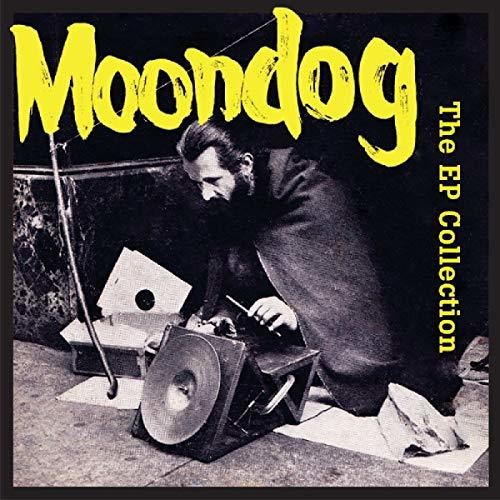 Moondog: EP Collection