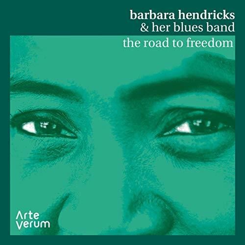 Hendricks, Barbara & Her Blues Band: Road To Freedom: Live