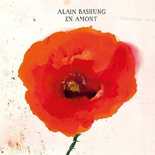 Bashung, Alain: En Amont