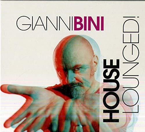 Bini, Gianni: House Lounged