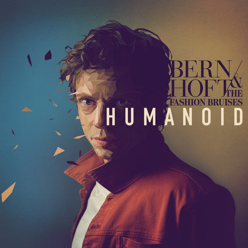 Bernhoft & Fashion Bruises: Humanoid