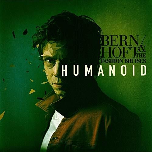 Bernhoft & Fashion Bruises: Humanoid