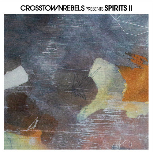 Crosstown Rebels Presents Spirits II / Various: Crosstown Rebels Presents Spirits II (Various Artists)