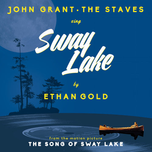 Ethan Gold with John Grant & the Staves: Sway Lake