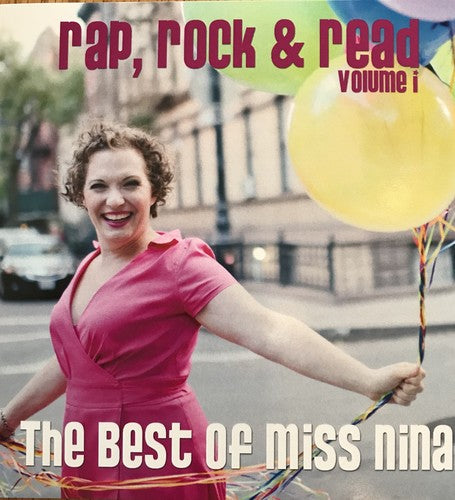 Miss Nina: Rap Rock & Read Volume 1 the Best of Miss Nina