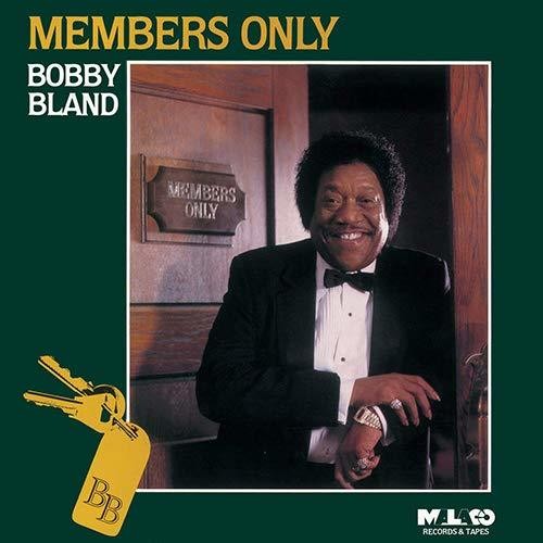 Bland, Bobby: Members Only