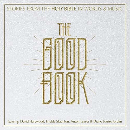 Good Book: Stories From The Holy Bible In Words & Music