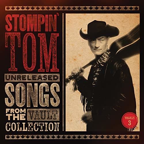 Connors, Stompin Tom: Unreleased Songs From The Vault Collection Vol. 3