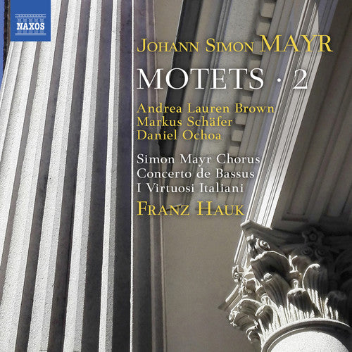 Mayr / Hauk / Mallmann: Motets 2