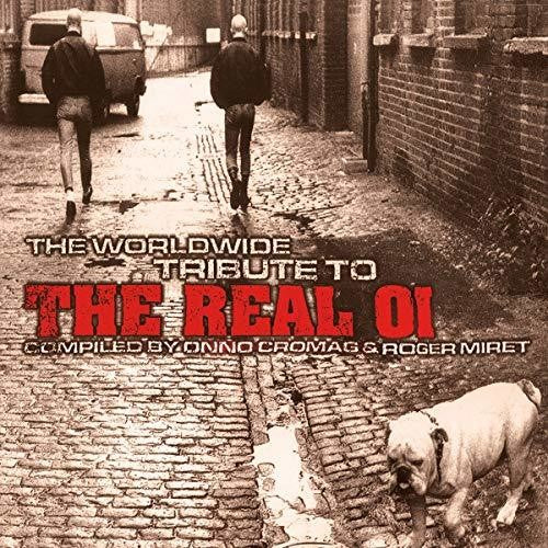 Worldwide Tribute to the Real Oi 1 / Various: Worldwide Tribute To The Real Oi 1