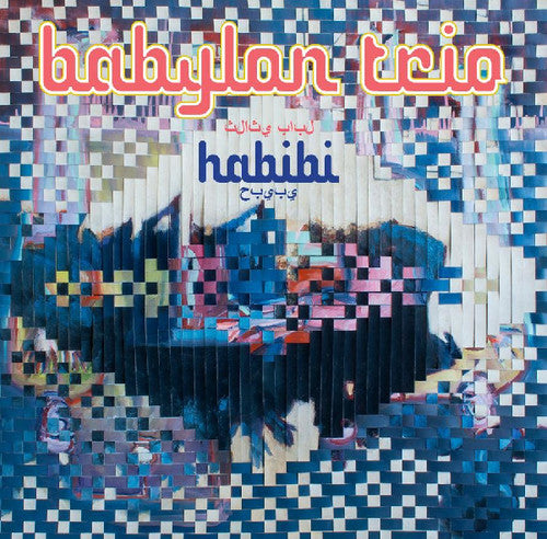 Babylon Trio: Habibi