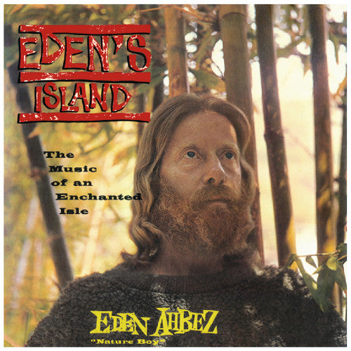 Ahbez, Eden: Eden's Island: Music of An Enchanted Isle