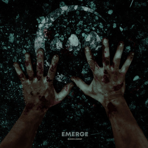 Emerge: Blood & Sweat