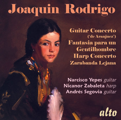 Yepes, Narciso / Zabaleta, Nicanor / Segovia, Andres: Rodrigo: Guitar Concerto ('de Aranjuez') / Fantasia para un Gentilhomb