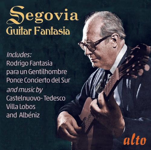 Segovia, Andres: Andres Segovia: Guitar Fantasia: Rodrigo