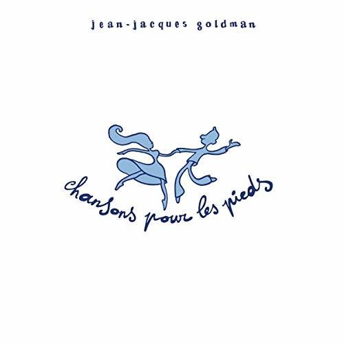 Goldman, Jean Jacques: Chansons Pour Les Pieds