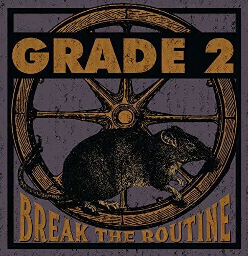 Grade 2: Break The Routine