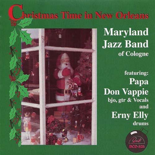 Maryland Jazz Band/Vappie, Don Papa: Christmas Time in New Orleans