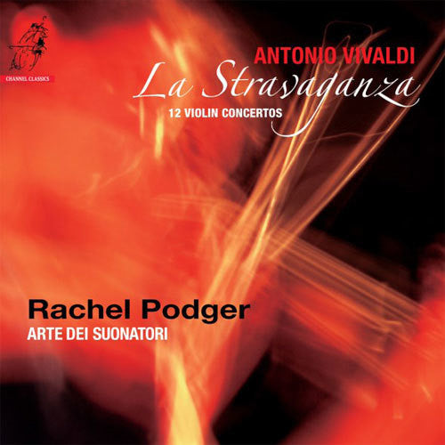 Podger, Rachel: Vivaldi: La Stravaganza