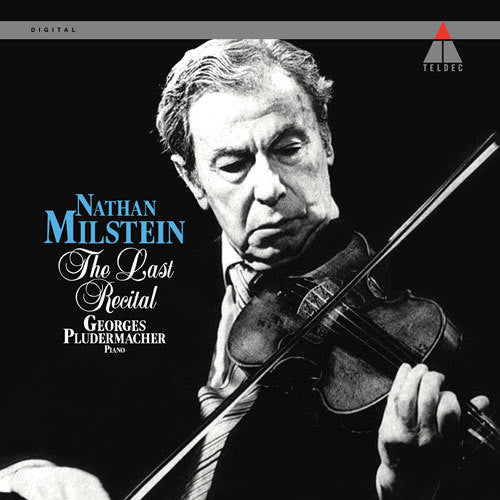 Milstein, Nathan: The Last Recital