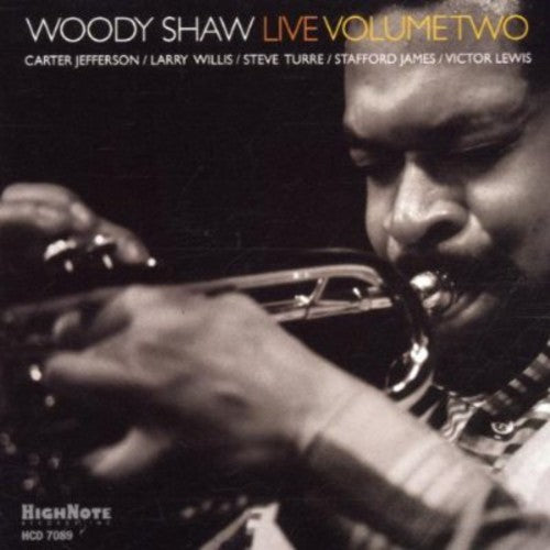 Shaw, Woody: Woody Shaw Live, Vol. 2