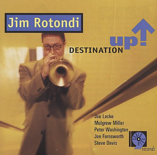 Rotondi, Jim: Destination Up