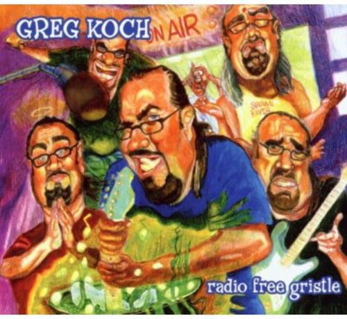 Greg Koch: Radio Free Gristle - COMPACT DISCS