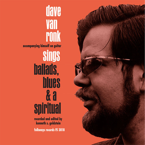 Ronk, Dave Van: Sings Ballads Blues & A Spiritual