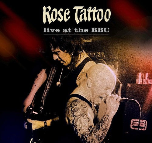 Rose Tattoo: On Air In 81: Live At BBC & Other Transmissions