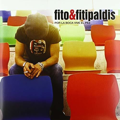 Fito y Los Fitipaldis: Por La Boca Vive El Pez