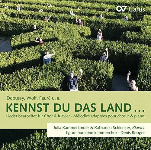 Cornelius / Figure Humaine Kammerchor: Kennst Du Das Land