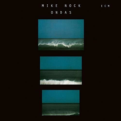 Nock, Mike: Ondas