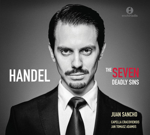 Handel / Sancho / Capella Cracoviensis: Seven Deadly Sins