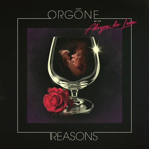 Orgone: Reasons