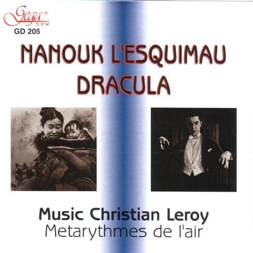 Leroy / Metarythmes De L'Air: Nanook of the North / Dracula