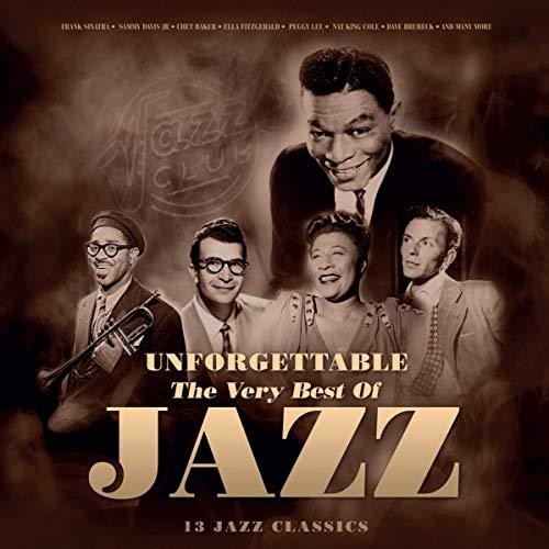 Unforgettable: The Best of Jazz / Various: Unforgettable: The Best Of Jazz / Various