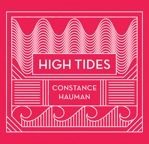 Hauman, Constance: High Tides