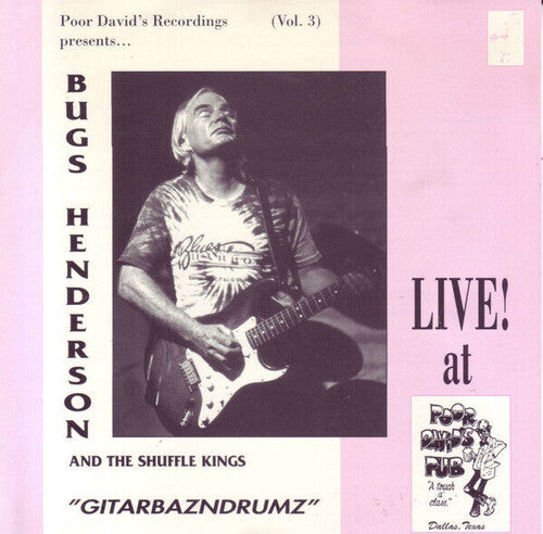 Henderson, Bugs: Gitarzbazndrumz