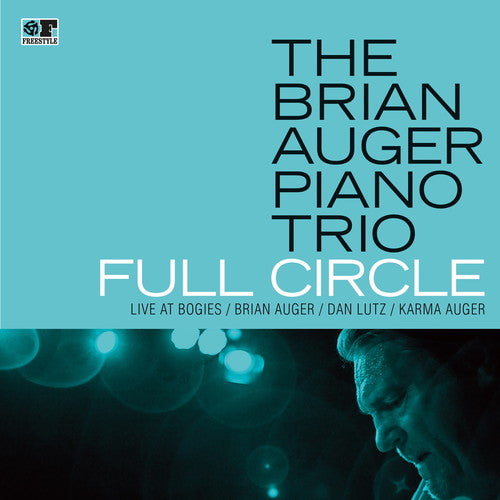 Brian Auger Piano Trio: Full Circle - Live at Bogie's