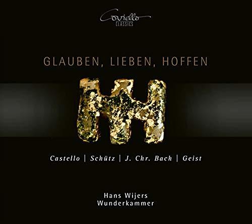 Bach, J.C. / Wijers / Ensemble Wunderkammer: Glauben / Lieben / Hoffen