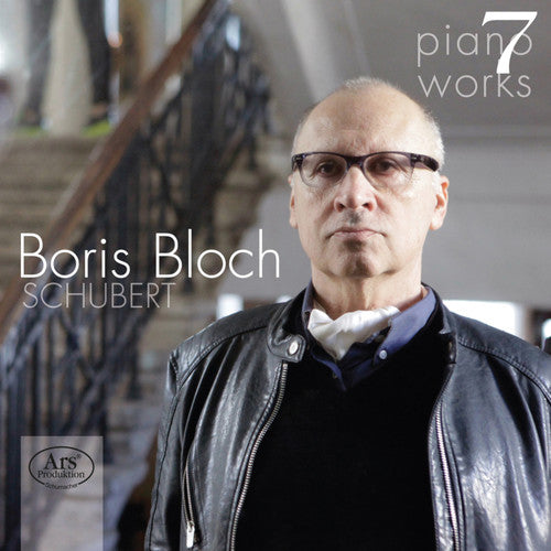 Schubert / Bloch: Schubert Piano Works 7