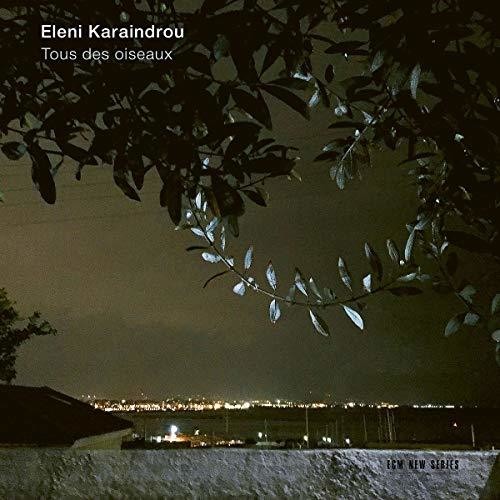 Karaindrou, Eleni: Tous Des Oiseaux