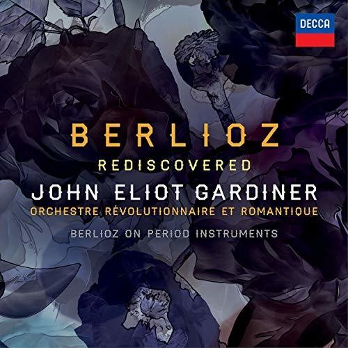 Gardiner, John Eliot: Berlioz Rediscovered