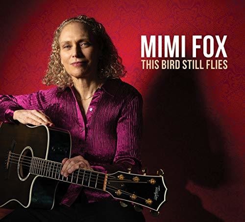 Fox, Mimi: This Bird Still Flies