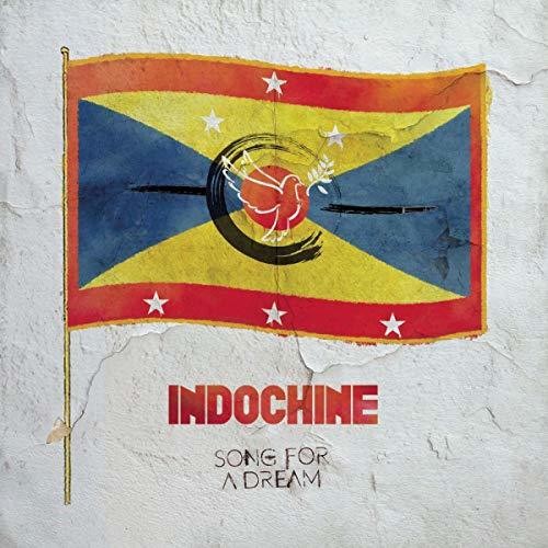 Indochine: Song For A Dream