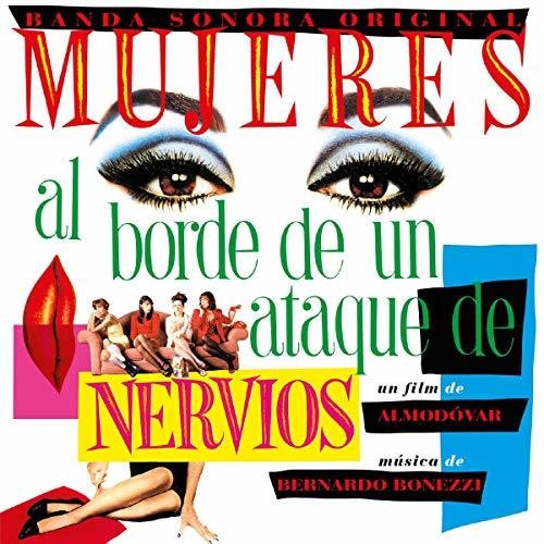 Bonezzi, Bernardo: Mujeres al Borde de un Ataque de Nervios (Women on the Verge of a Nervous Breakdown) (Original Soundtrack)