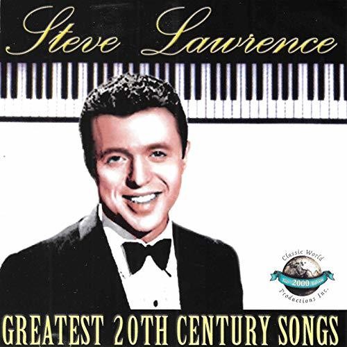 Lawrence, Steve: Greatest 20th Century Songs