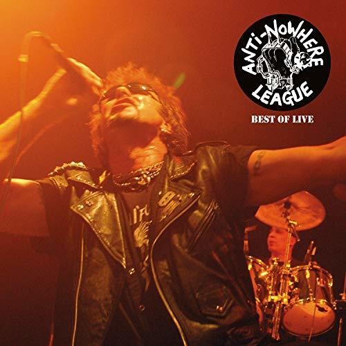 Anti Nowhere League: Best Of Live