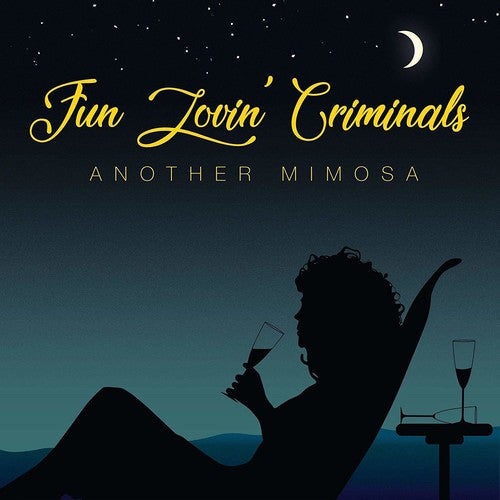 Fun Lovin Criminals: Another Mimosa