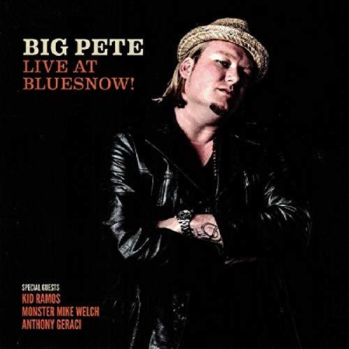 Big Pete: Live At Bluesnow